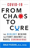 COVID-19: From Chaos To Cure (eBook, ePUB)