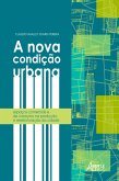A Nova Condição Urbana: (eBook, ePUB)
