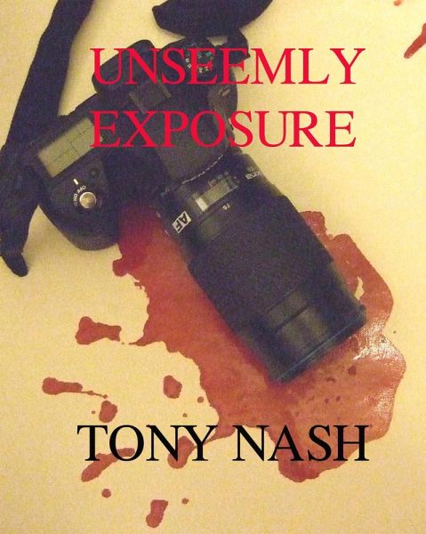 Unseemly Exposure (eBook, ePUB) Unseemly Exposure (eBook, ePUB)