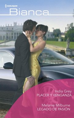 Placer y venganza - Legado de pasión (eBook, ePUB) - Grey, India; Milburne, Melanie