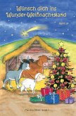 Wünsch dich ins Wunder-Weihnachtsland Band 13 (eBook, ePUB)