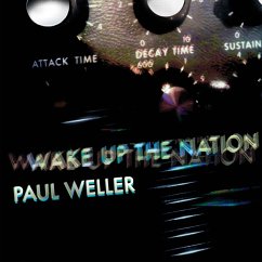 Wake Up The Nation (10th Anni. Remastered 2020) - Weller,Paul