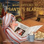 What Happened to Santa's Beard? (eBook, ePUB)