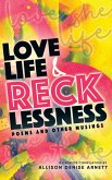 Love Life & Recklessness (eBook, ePUB)