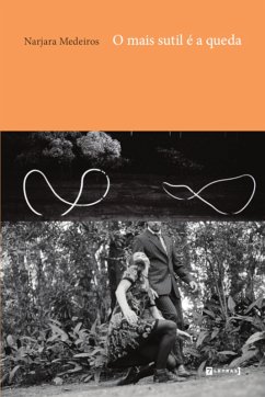 O mais sutil é a queda (eBook, ePUB) - Medeiros, Narjara