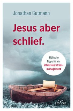 Jesus aber schlief. - Gutmann, Jonathan