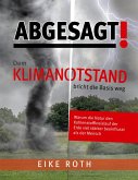 Abgesagt! Dem Klimanotstand bricht die Basis weg Abgesagt! Dem Klimanotstand bricht die Basis weg