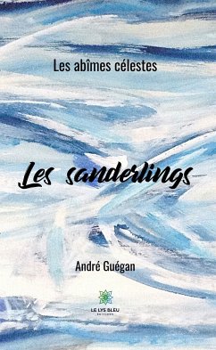 Les sanderlings (eBook, ePUB) - Guégan, André