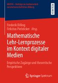 Mathematische Lehr-Lernprozesse im Kontext digitaler Medien (eBook, PDF)