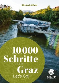 10.000 Schritte in & um Graz - Jauk-Offner, Elke