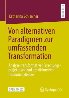 Von alternativen Paradigmen zur umfassenden Transformation - Schleicher, Katharina