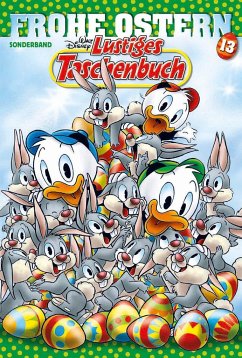 Lustiges Taschenbuch Frohe Ostern Bd.13 - Disney, Walt