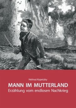 MANN IM MUTTERLAND - Kopetzky, Helmut