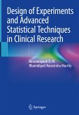 Design of Experiments and Advanced Statistical Techniques in Clinical Research (eBook, PDF)