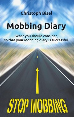 Mobbing Diary - Bisel, Christoph