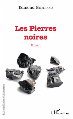 Les Pierres noires - Bertrand, Edmond