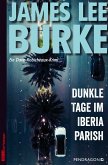 Dunkle Tage im Iberia Parish