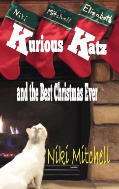 Kurious Katz and the Best Christmas Ever - Mitchell, Niki
