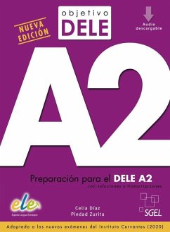 Objetivo DELE A2 - Nueva edición - Díaz, Celia;Zurita, Piedad