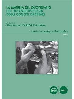 La materia del quotidiano (eBook, ePUB) - Bernardi, Silvia; Dei, Fabio; Meloni, Pietro