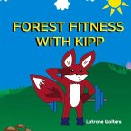 Forest Fitness with Kipp
