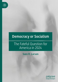 Democracy or Socialism - Larson, Sven R