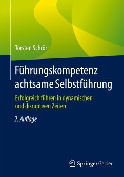 Führungskompetenz achtsame Selbstführung - Schrör, Torsten