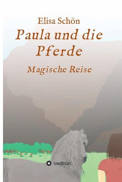 Paula und die Pferde (eBook, ePUB) - Schön, Elisa
