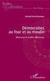 Démocraties au four et au moulin