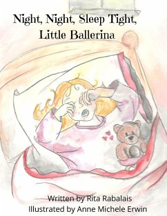 Night, Night, Sleep Tight Little Ballerina - Rabalais, Rita
