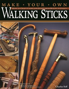 Make Your Own Walking Sticks (eBook, ePUB) - Self, Charles