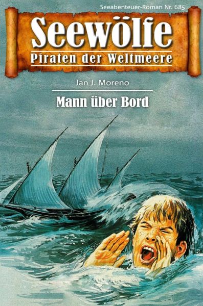 Seewölfe - Piraten der Weltmeere 685 (eBook, ePUB)
