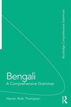Bengali: A Comprehensive Grammar (eBook, PDF) - Thompson, Hanne-Ruth