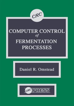 Computer Control of Fermentation Processes (eBook, ePUB) - Omstead, Daniel R.