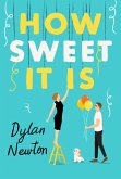 How Sweet It Is (eBook, ePUB)