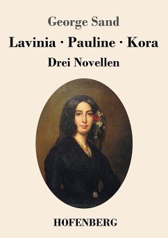 Lavinia - Pauline - Kora - Sand, George