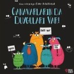 Canavarlarin Da Duygulari Var