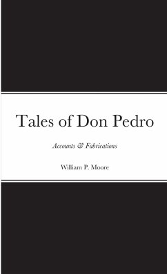 Tales of Don Pedro - Moore, William P.