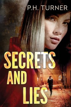 Secrets and Lies - Turner, P. H.