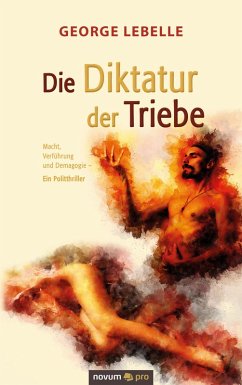 Cover Die Diktatur der Triebe (eBook, ePUB)