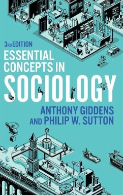 Essential Concepts in Sociology - Giddens, Anthony; Sutton, Philip W