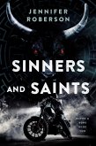Sinners and Saints (eBook, ePUB) Sinners and Saints (eBook, ePUB)
