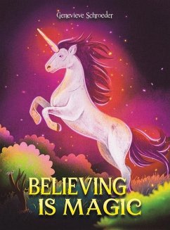 Believing is Magic - Schroeder, Genevieve