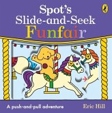 Spot's Slide and Seek: Funfair