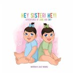 Hey Sister! Hey!: Adventures of Jade and Sky Volume 2