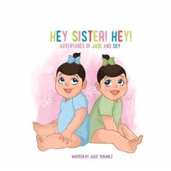 Hey Sister! Hey!: Adventures of Jade and Sky Volume 2 - Yorumez, Julie
