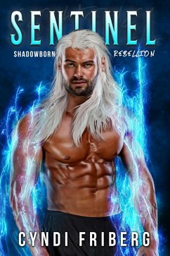 Cover Sentinel (Shadowborn Rebellion, #2) (eBook, ePUB)