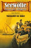 Seewölfe - Piraten der Weltmeere 679 (eBook, ePUB)