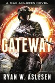 Gateway: A Max Ahlgren Novel Volume 5