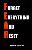 F.E.A.R. (Forget Everything And Reset)